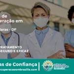Clínica de Recuperação em Águas Claras - DF | Internação 24h