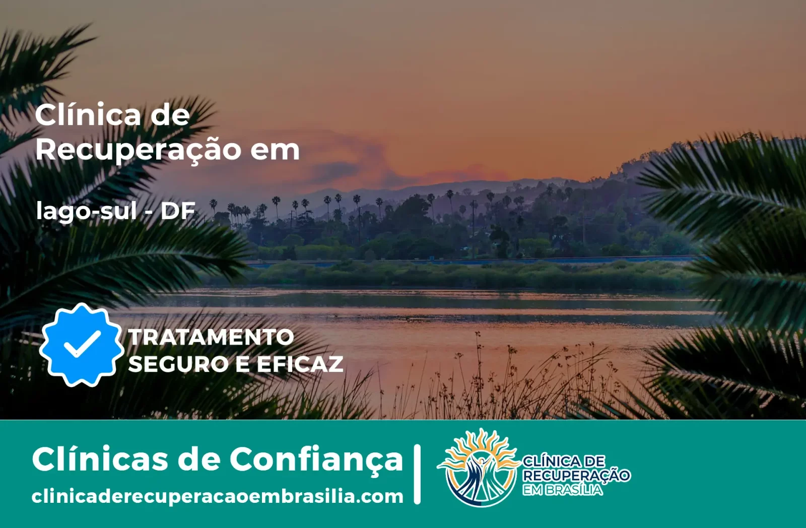 Clínica de Recuperação em Lago Sul - DF | Internação 24h