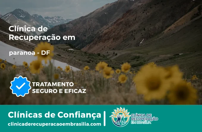 Clínica de Recuperação em Paranoá - DF | Internação 24h