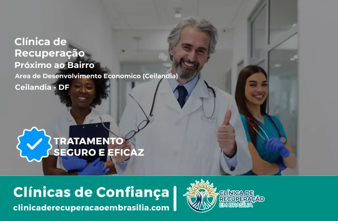 Clínica de Recuperação Próximo ao Área de Desenvolvimento Econômico (Ceilândia) - Ceilândia DF