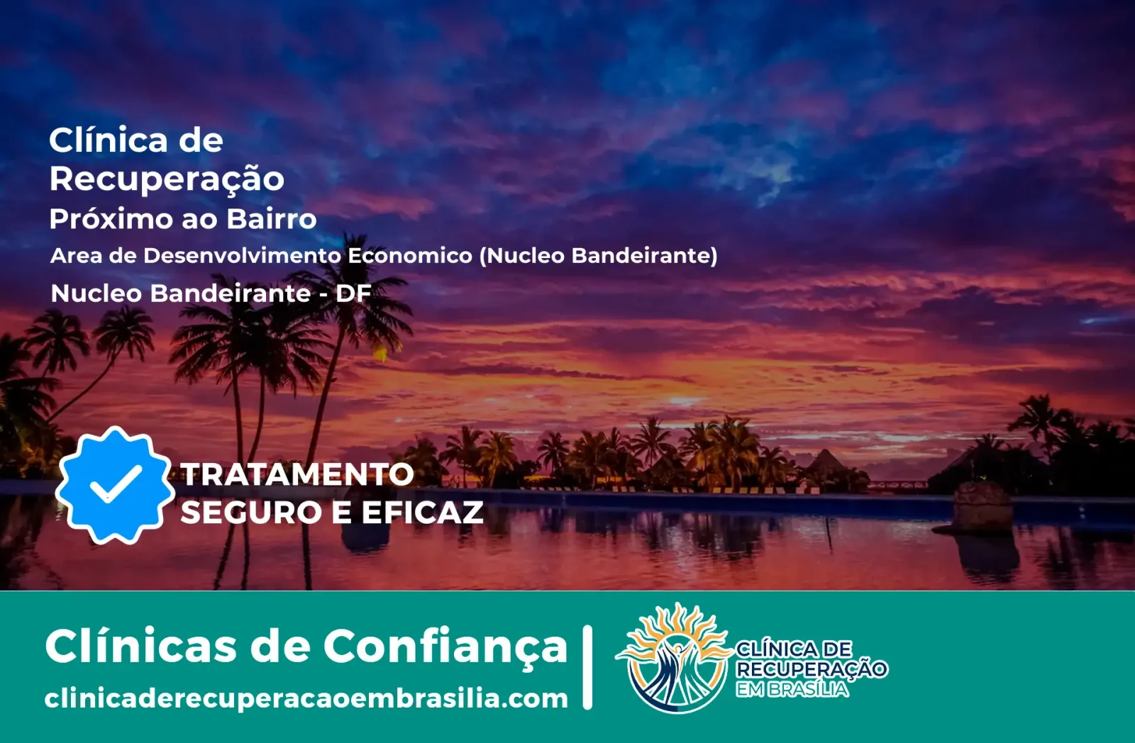 Clínica de Recuperação Próximo ao Área de Desenvolvimento Econômico (Núcleo Bandeirante) - Núcleo Bandeirante DF