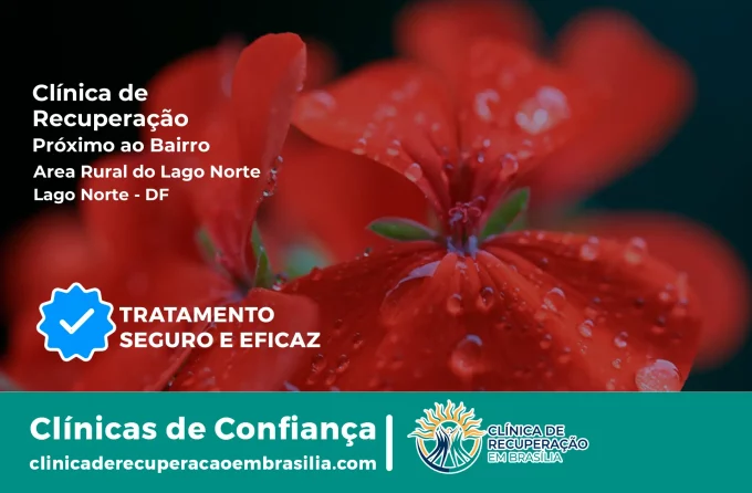 Clínica de Recuperação Próximo ao Área Rural do Lago Norte - Lago Norte DF