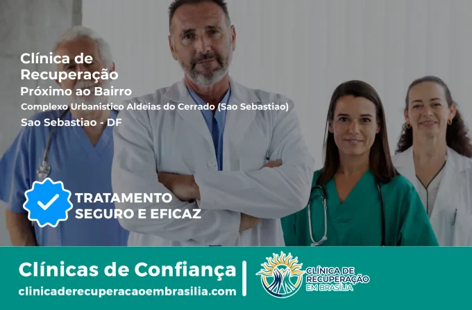 Clínica de Recuperação Próximo ao Complexo Urbanístico Aldeias do Cerrado (São Sebastião) - São Sebastião DF