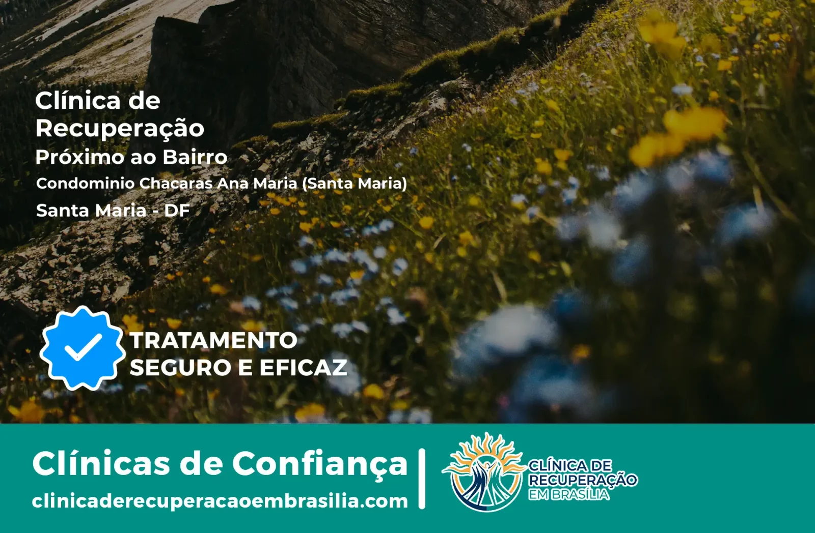 Clínica de Recuperação Próximo ao Condomínio Chácaras Ana Maria (Santa Maria) - Santa Maria DF