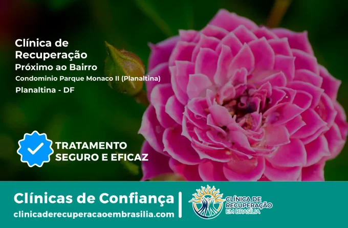 Clínica de Recuperação Próximo ao Condomínio Parque Mônaco II (Planaltina) - Planaltina DF