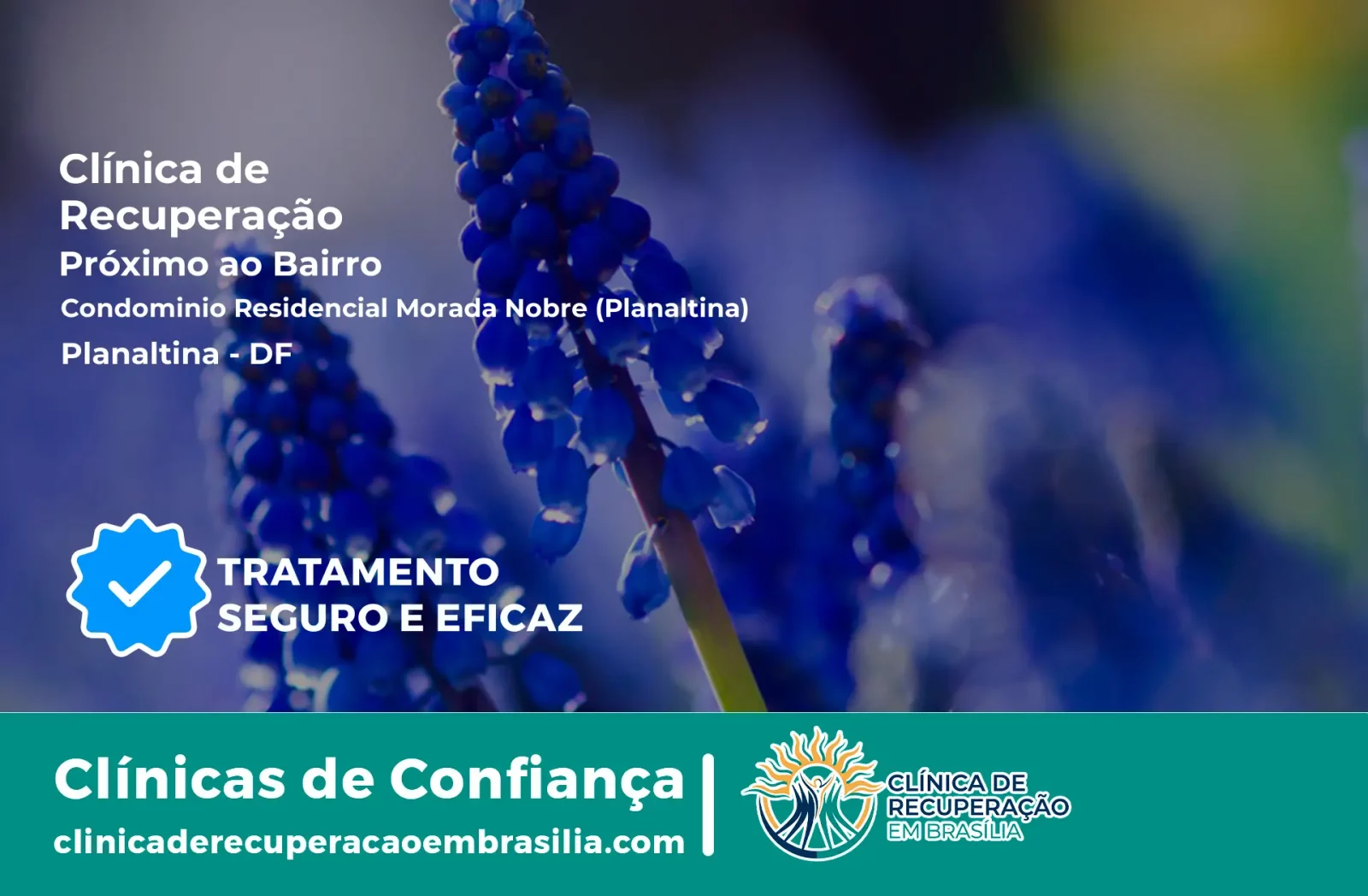 Clínica de Recuperação Próximo ao Condomínio Residencial Morada Nobre (Planaltina) - Planaltina DF