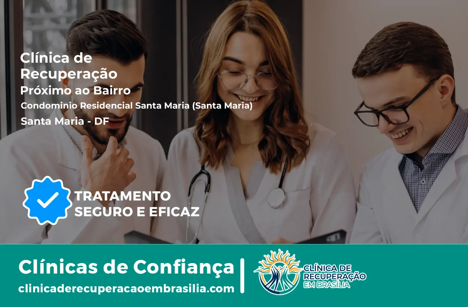 Clínica de Recuperação Próximo ao Condomínio Residencial Santa Maria (Santa Maria) - Santa Maria DF