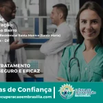 Clínica de Recuperação Próximo ao Condomínio Residencial Santa Mônica (Santa Maria) - Santa Maria DF