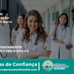 Clínica de Recuperação Próximo ao Gama - Gama DF