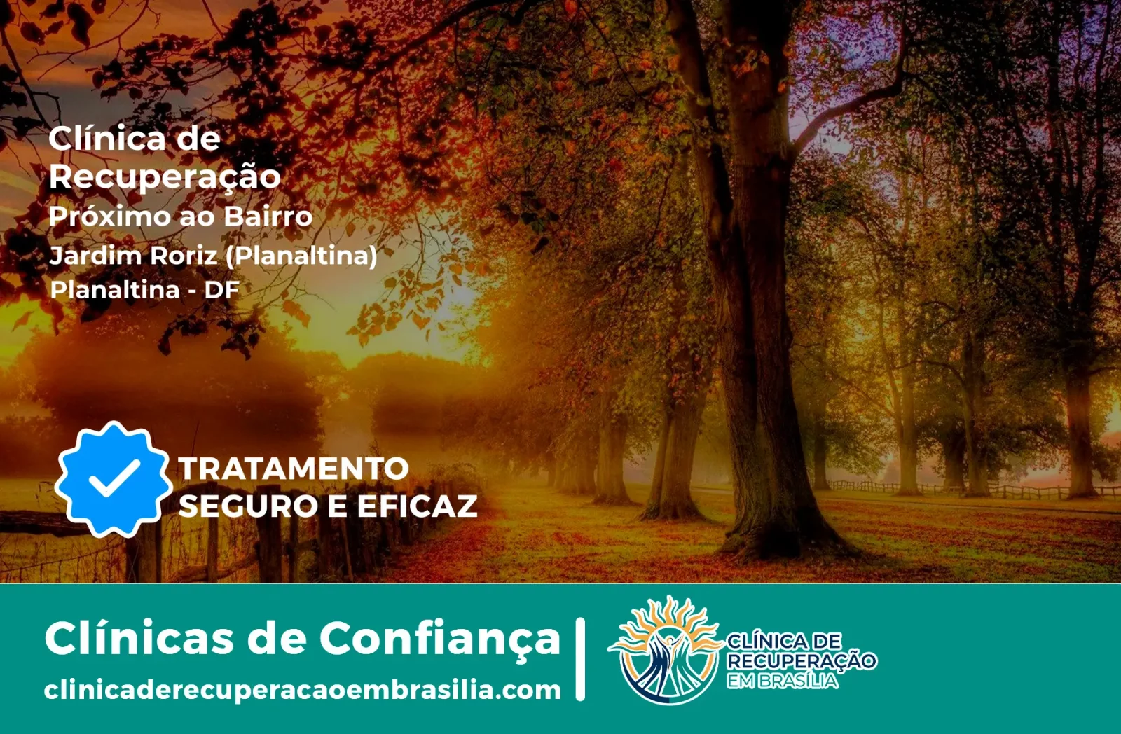 Clínica de Recuperação Próximo ao Jardim Roriz (Planaltina) - Planaltina DF