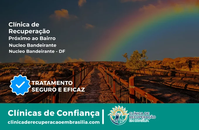 Clínica de Recuperação Próximo ao Núcleo Bandeirante - Núcleo Bandeirante DF