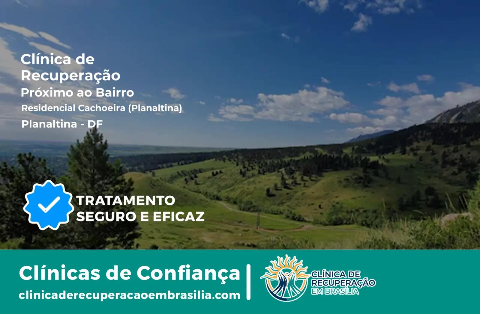 Clínica de Recuperação Próximo ao Residencial Cachoeira (Planaltina) - Planaltina DF