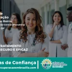 Clínica de Recuperação Próximo ao Setor Comercial Central (Planaltina) - Planaltina DF