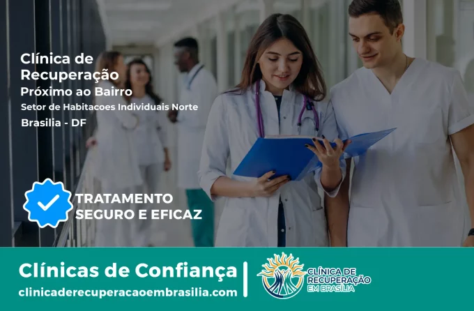 Clínica de Recuperação Próximo ao Setor de Habitações Individuais Norte - Brasília DF
