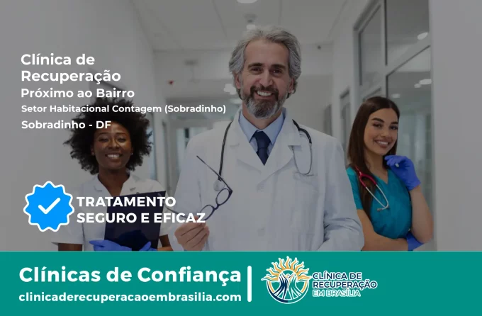 Clínica de Recuperação Próximo ao Setor Habitacional Contagem (Sobradinho) - Sobradinho DF