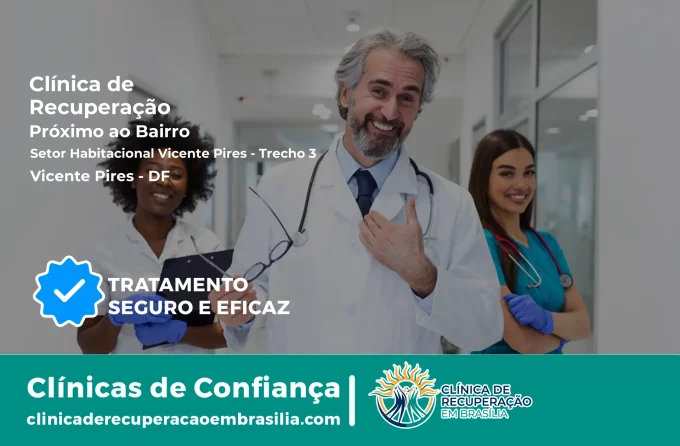 Clínica de Recuperação Próximo ao Setor Habitacional Vicente Pires - Trecho 3 - Vicente Pires DF