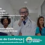 Clínica de Recuperação Próximo ao Setor Juscelino Kubitschek (Núcleo Bandeirante) - Núcleo Bandeirante DF