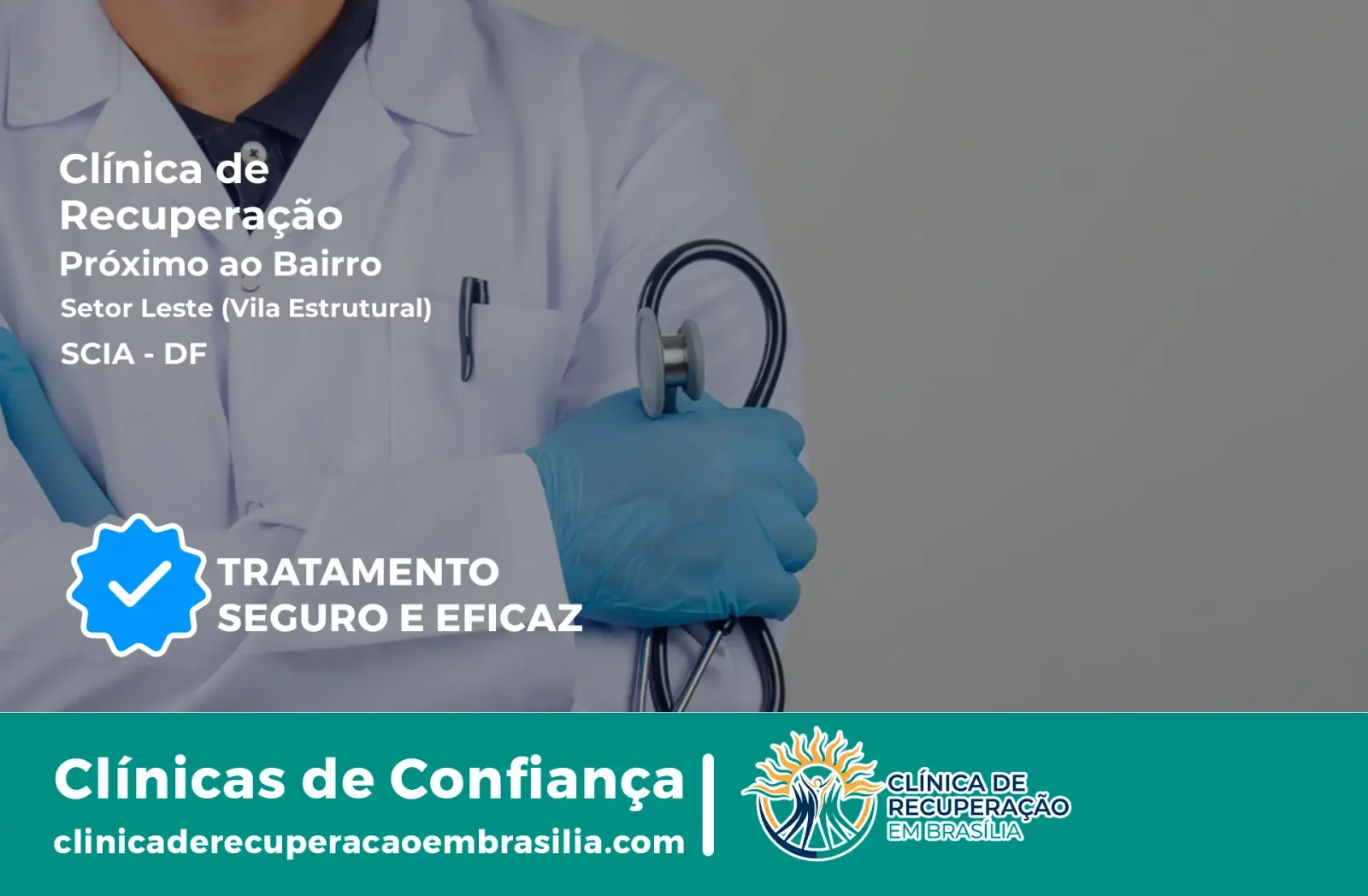 Clínica de Recuperação Próximo ao Setor Leste (Vila Estrutural) - SCIA DF