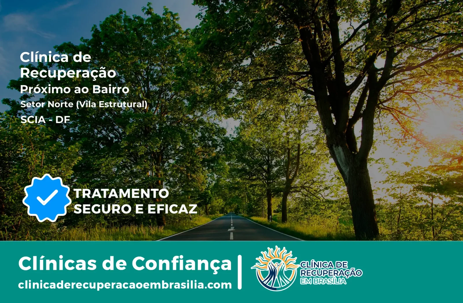 Clínica de Recuperação Próximo ao Setor Norte (Vila Estrutural) - SCIA DF