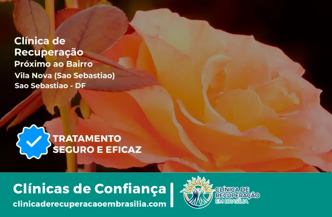 Clínica de Recuperação Próximo ao Vila Nova (São Sebastião) - São Sebastião DF