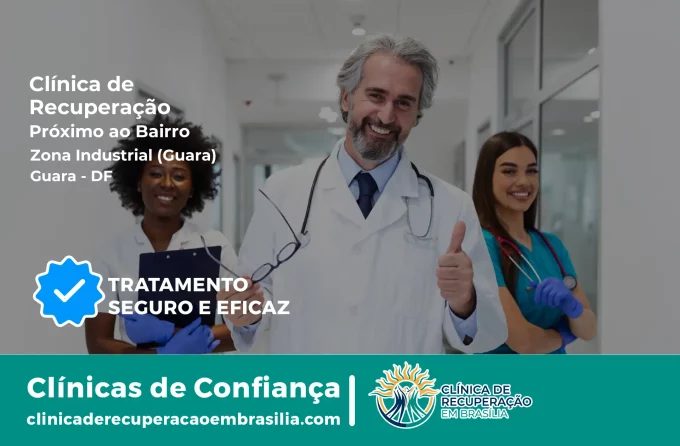 Clínica de Recuperação Próximo ao Zona Industrial (Guará) - Guará DF
